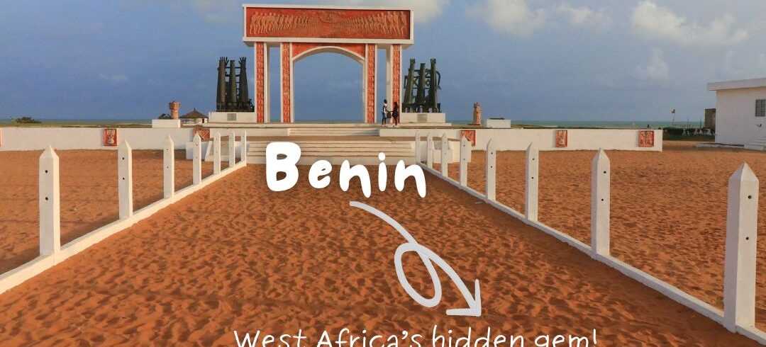 Bienvenue à la porte du non-retour, l'un des endroits incontournables pour un agréable séjour au Bénin en 2026